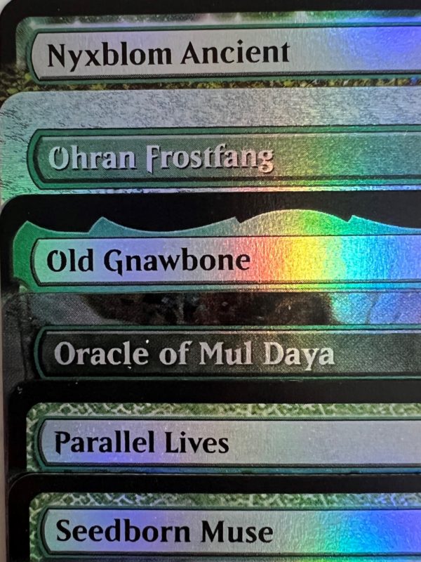Nyxbloom Ancient Ohran Frostfang Old Gnawbone Oracle of Mul Daya Parallel Lives Seedborn Muse