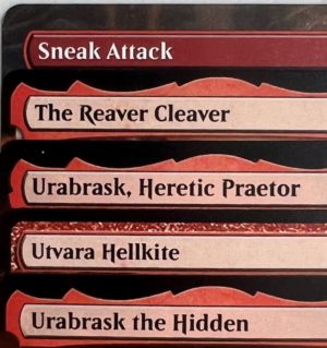 Sneak Attack The Reaver Cleaver Urabrask, Heretic Praetor Urabrask the Hidden Utvara Hellkite