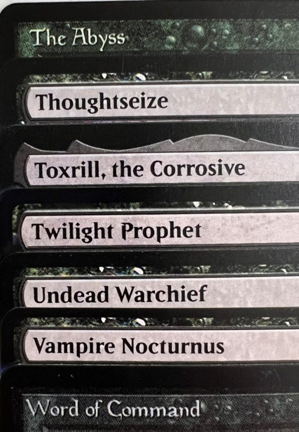 The Abyss Thoughtseize Toxrill, the Corrosive Twilight Prophet Undead Warchief Vampire Nocturnus Word of Command