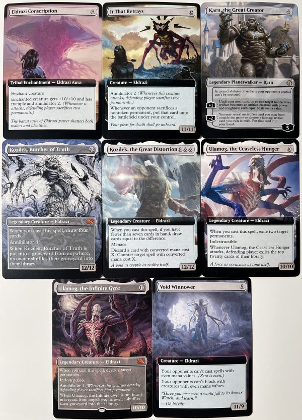 Eldrazi Conscription It That Betrays Karn, the Great Creator Kozilek, Butcher of Truth Kozilek, the Great Distortion Ulamog, the Infinite Gyre Ulamog, the Ceaseless Hunger Void Winnower